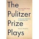 PulitzerPrizePlays:TheFirstFiftyYears1917-1967,ADramaticReflectionofAmericanLife(Limelight)