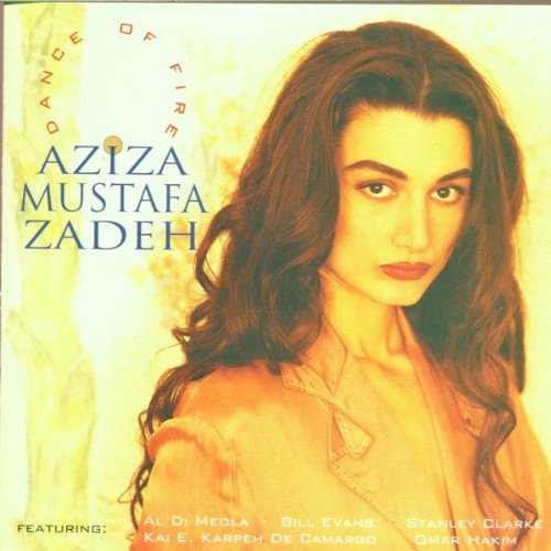 Aziza Mustafa Zadeh - Dance of Fire - Zortam Music