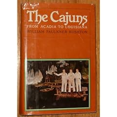 The Cajuns: From Acadia to Louisiana