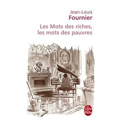 Les mots des riches, les mots des pauvres