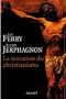 La tentation du christianisme