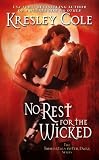 No Rest for the Wicked (Immortals After Dark, Book 2)