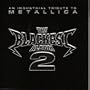 Blackest Album 2: Tribute to Metallica