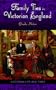 Family Ties in Victorian England (Victorian Life and Times)