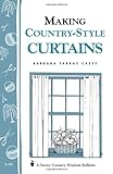 Making Country Style Curtains Storey s Country Wisdom Bulletin A 98