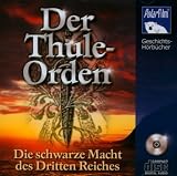 Der Thule-Orden - Die schwarze Macht des Dritten Reiches - Karl H�ffkes