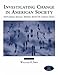 Books : Investigating Change in American Society