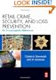 Retail Crime, Security, and Loss Prevention: An Encyclopedic Reference