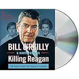 Killing Reagan: The Violent Assault that Changed a Presidency