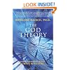God Theory, The: Universes, Zero-Point Fields, and What's Behind It All