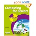 Computing for Seniors in Easy Steps: Windows Vista Edition