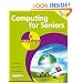Computing for Seniors in Easy Steps: Windows Vista Edition