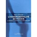 L'homoparentalit� en France - La bataille des nouvelles familles