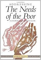 Hot Sale Addressing the Needs of the Poor: A Church Mobilization Guide