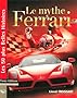 Le mythe Ferrari