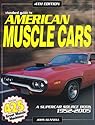 Standard Guide to American Muscle Cars: A Supercar Source Book 1952-2005