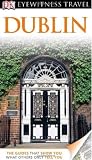 DK Eyewitness Travel Guide: Dublin