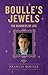 Boulle's Jewels