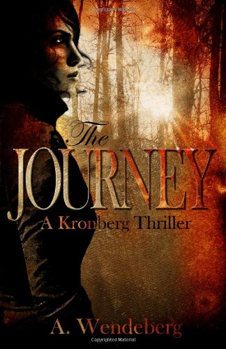 The Journey: A Dark Victorian Crime Novel (Anna Kronberg Mysteries Book 3)