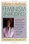 Feminism Unmodified: Discourses on Life and Law
