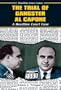 The Trial of Gangster Al Capone (Headline Court Cases)