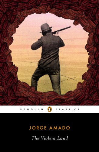 The Violent Land (Penguin Classics)