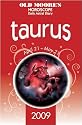 Old Moore's Horoscope and Daily Astral Diaries 2009: Taurus (Old Moore's 2009 Astral Diaries) (Old Moore's Horoscope & Astral Diary)