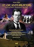 Of Love Death, and Beyond, Exploring Mahler`s Resurrection Symphony