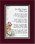 "For My Cousin With Love" Touching 8x10 Poem, Double-matted in Burgundy Over Dark Green And Enhanced With Watercolor Graphics.