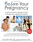 Before Your Pregnancy: A 90-Day Guide for Couples on How to Prepare for a Healthy Conception