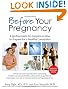 Before Your Pregnancy: A 90-Day Guide for Couples on How to Prepare for a Healthy Conception