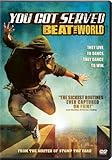 You Got Served: Beat the World