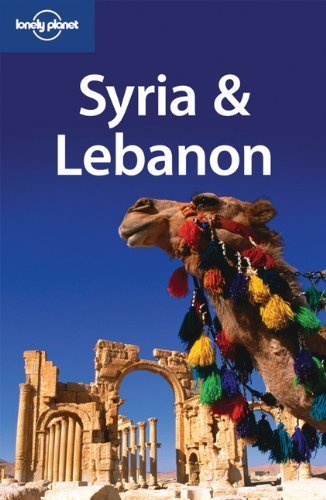 Lonely Planet Syria & Lebanon (Travel Guide) by Lonely Planet, Dunston, Carter, Thomas (2008) Paperback