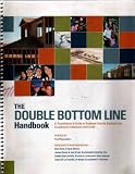 The Double Bottom Line Handbook: A Practitioner's Guide to Regional Double Bottom Line Investment Initiaves Funds