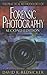 The Practical Methodology of Forensic Photography, Second Edition (Practical Aspects of Criminal & Forensic Investigations)