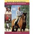 Klaus Balkenhol: The Man and His Training Methods