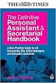 The Definitive Personal Assistant and Secretarial Handbook (A Best Practice Guide for All Secretaries, Pas, Office Managers and Executive Assistants) (Paperback)