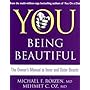 You: Being Beautiful: The Owner's Manual to Inner and Outer Beauty