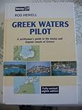 Greek waters pilot : a yachtsman's guide to the coasts and islands of Greece