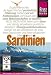  : Sardinien: Das komplette Handbuch f&uuml;r individuelles Reisen und Entdecken an der sardischen K&uuml;ste und im Inland