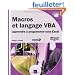 Macros et langage VBA - apprendre � programmer sous Excel