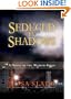 Seduced by Shadows: A Novel of the Marked Souls