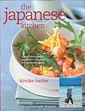 The Japanese kitchen : a book of essential ingredients with 200 authentic recipes