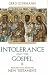 Intolerance and the Gospel: Selected Texts from the New Testament
