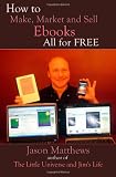 How to Make, Market and Sell Ebooks All for FREE: Ebooksuccess4free 51o7s %2BB6YL. SL160 51o7s %2BB6YL. SL160 How to Make, Market and Sell Ebooks All for FREE: Ebooksuccess4free