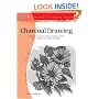 Charcoal Drawing (Artist's Library series #25)