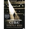 Simply Red - Cuba!