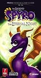 The Legend of Spyro: The Eternal Night: Prima Official Game Guide (Prima Official Game Guides)