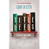 Title Deeds: The Hidden Stories Behind 50 Books