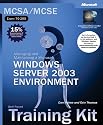 MCSA/MCSE Self-Paced Training Kit (Exam 70-290): Managing and Maintaining a Microsoft Windows Server(TM) 2003 Environment